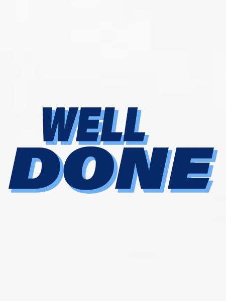 WELL DONE