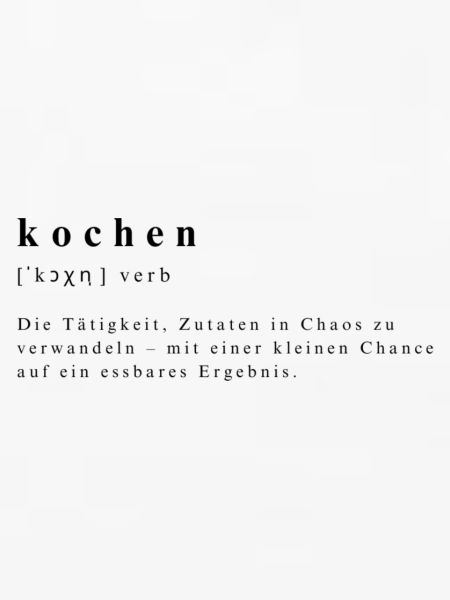 Humorvolle Definition von Kochen