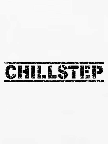 Chillstep