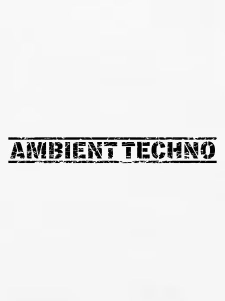 Ambient Techno