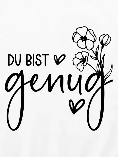 Du bist genug 