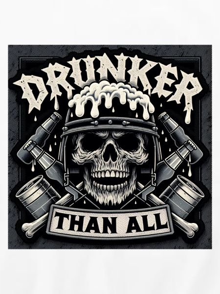 Drunker Than All Schädel