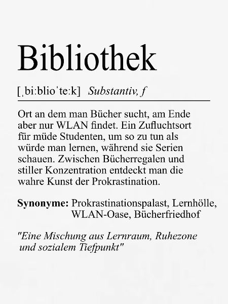 Unispruch "Bibliothek" Student Geschenk, Studenten
