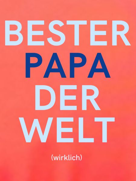 Bester Papa der Welt (wirklich)