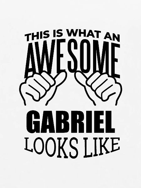 Gabriel Gabriel Gabriel