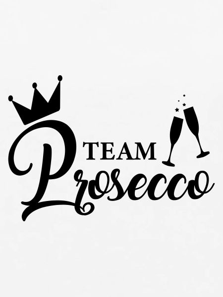 Team Prosecco!