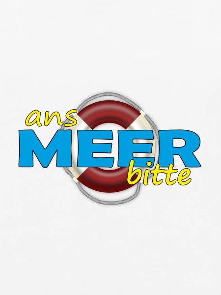 ANS MEER BITTE