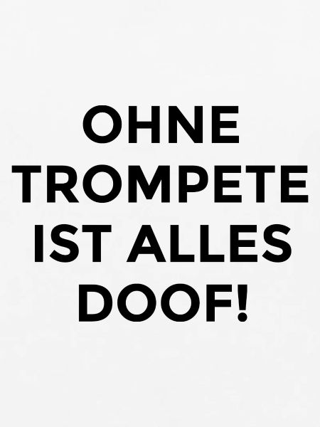 Trompete Spruch