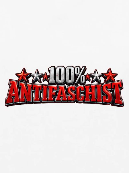 100% Antifaschist!