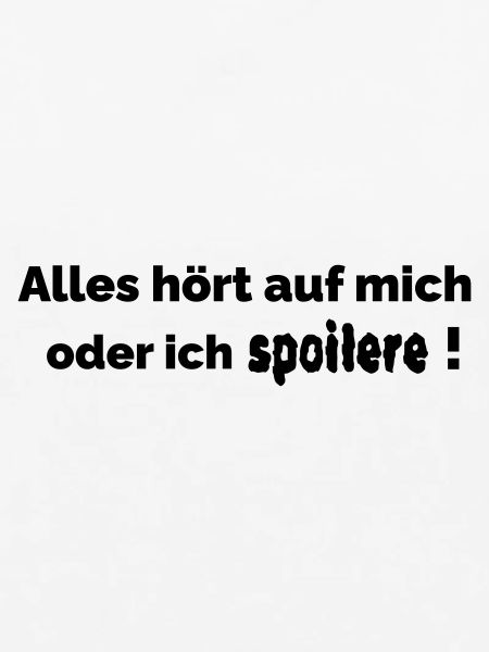 ich spoilere