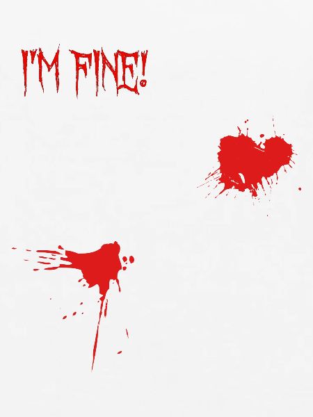 I’m Fine Blutspritzer