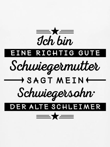 Ich bin eine gute Schwiegermutter 