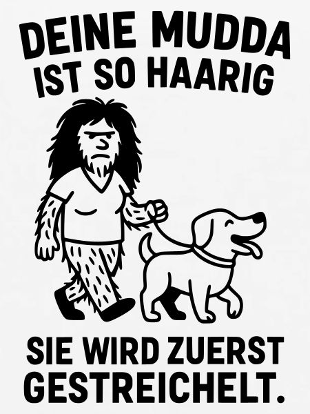 deine mutter haarig witz
