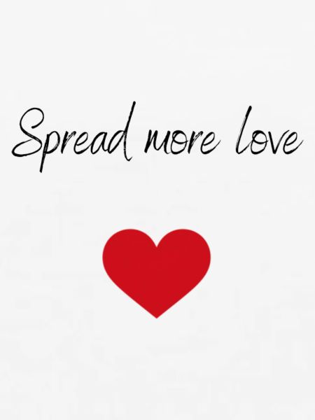 Spread more love