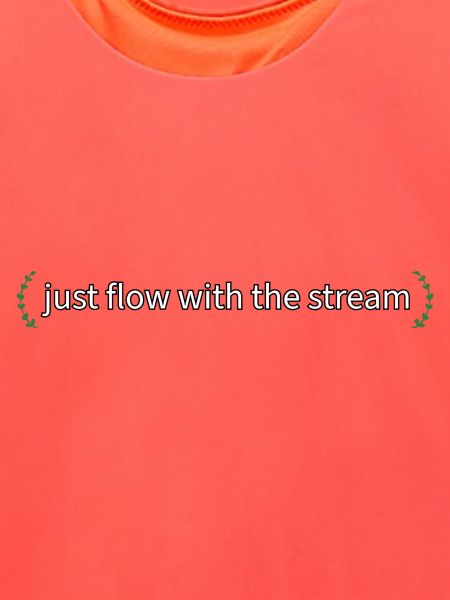 just flow with the stream