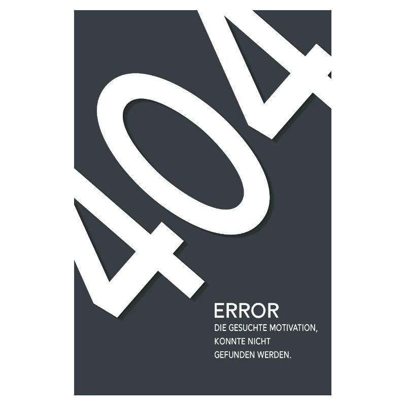 Error 404 Motivation Not Found