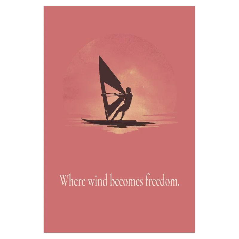 Affiche de planche à voile Là où le vent devient liberté