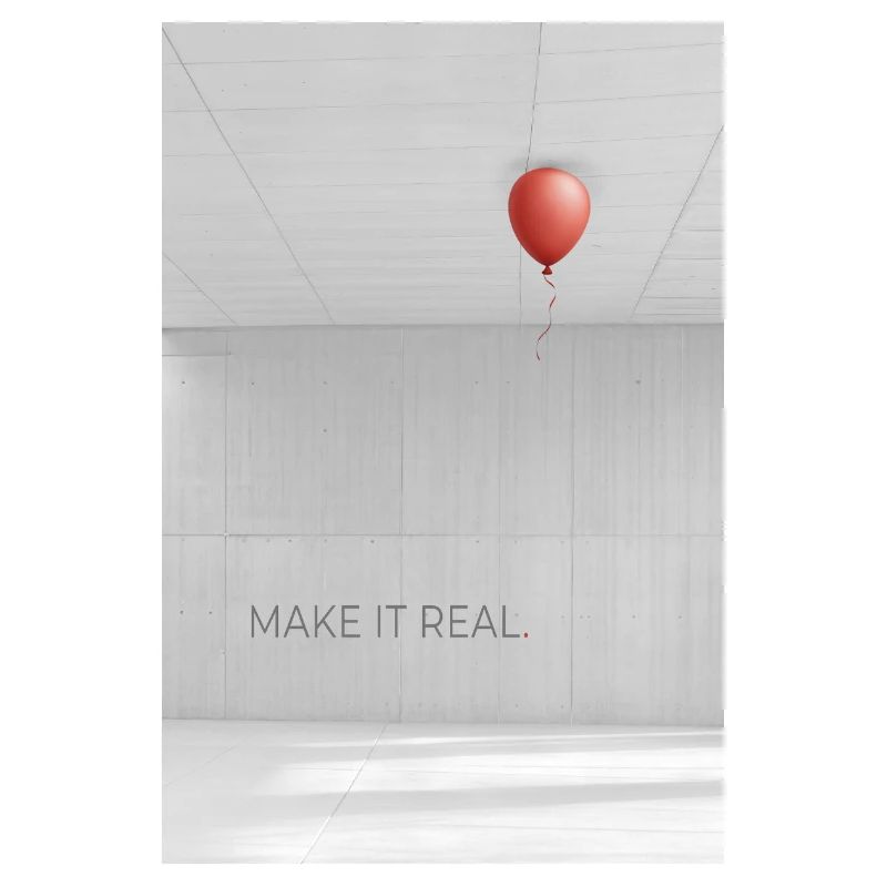 Make it real minimalist Motivation Spruch