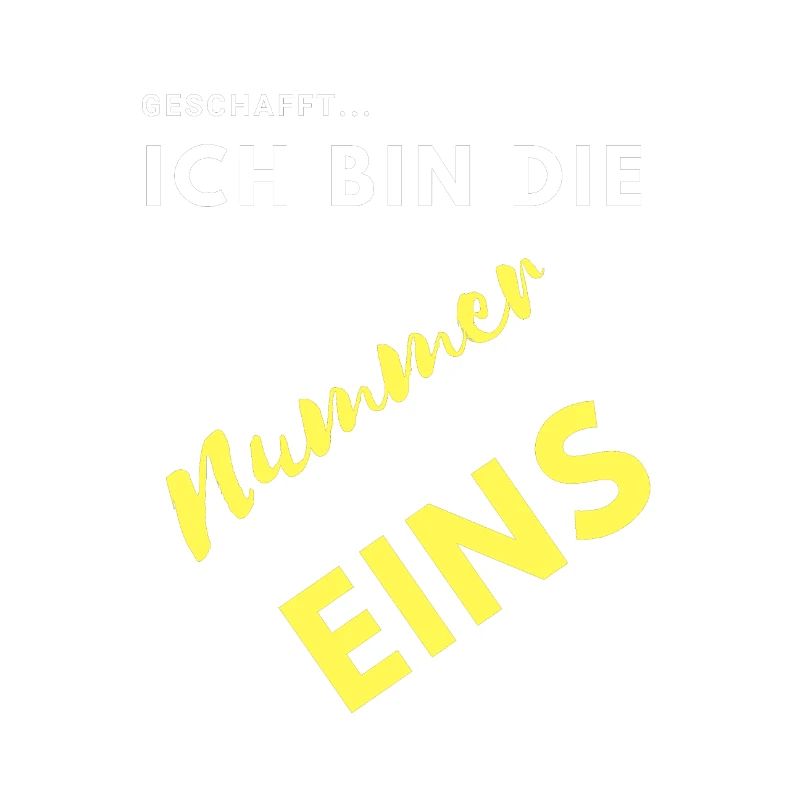 ich bin nummer eins