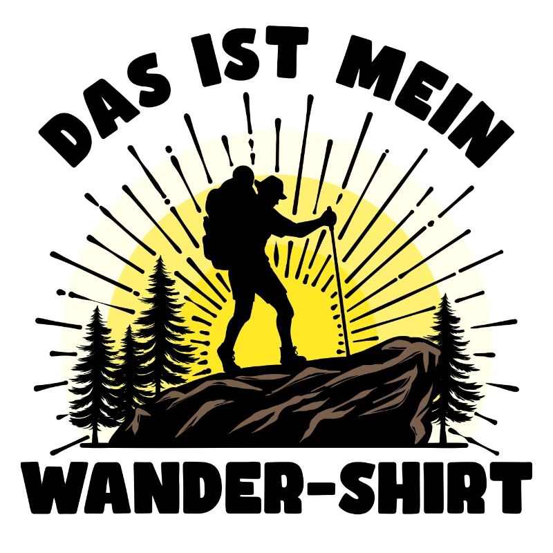 Wandern Statement Wanderer Wanderwege Bergsteigen