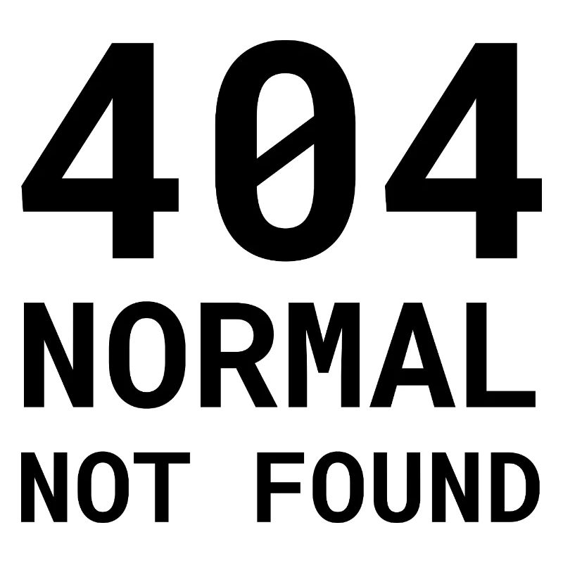 404 Normal Not Found – Lustiges Nerd Fehler Shirt