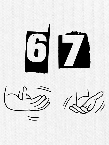 Six Seven, 67