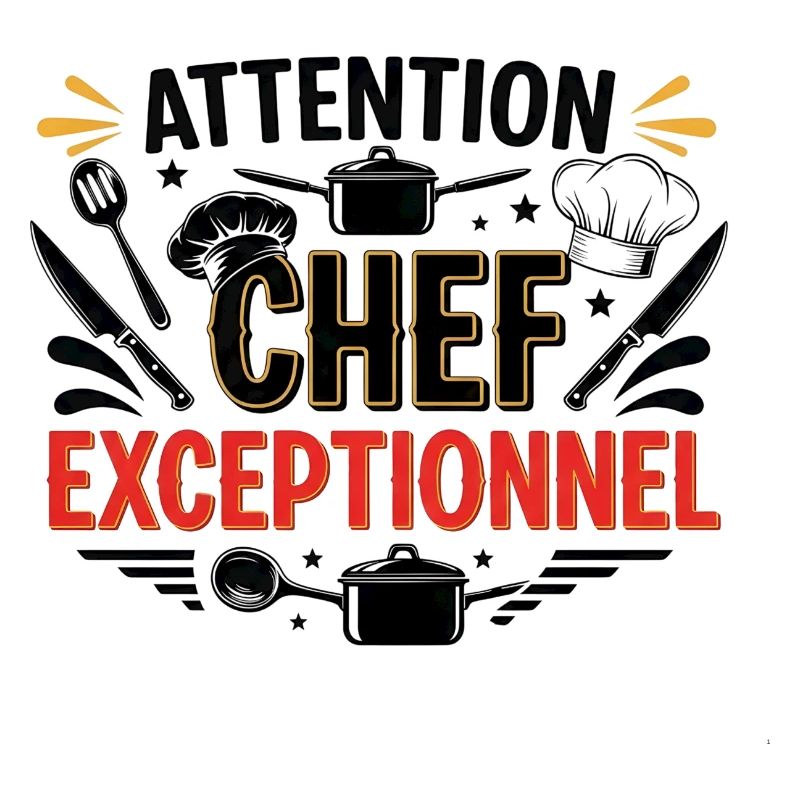 Attention Exceptional Chef
