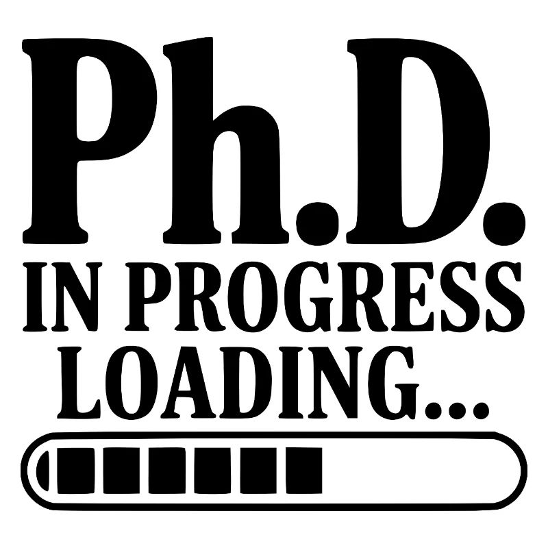 Ph.D. In Progress Loading...