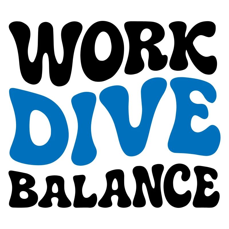 Work Dive Balance Scuba Diving Gift