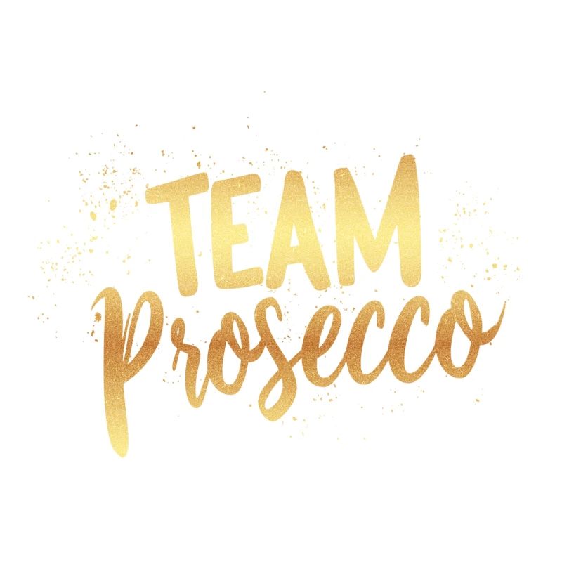 Team Prosecco!