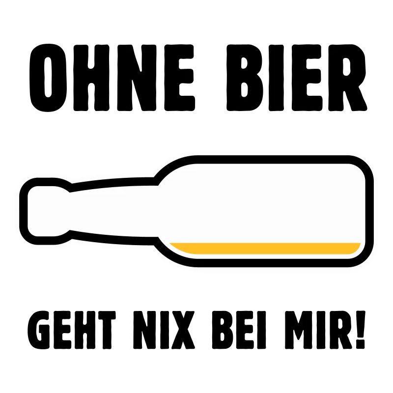 Ohne Bier Geht Gar Nix Hier! (Bierchen / POS 3C)