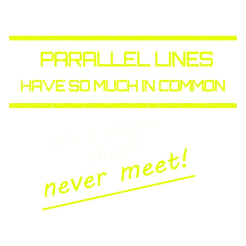 Funny Parallel Lines Math Tee