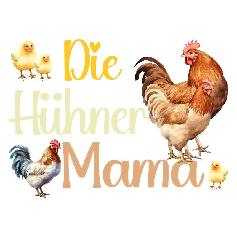 Die Hühner Mama Muttertag Mutterschaft Mama