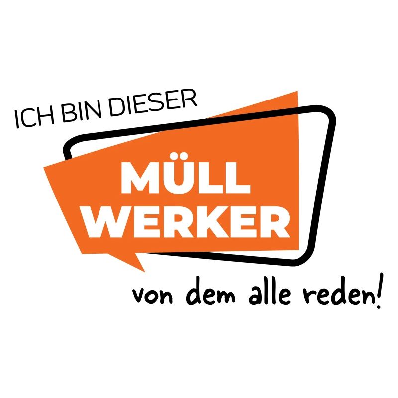 Ich bin dieser Müllwerker von dem alle reden