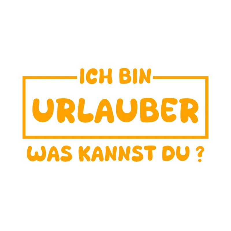 Beruf Urlauber