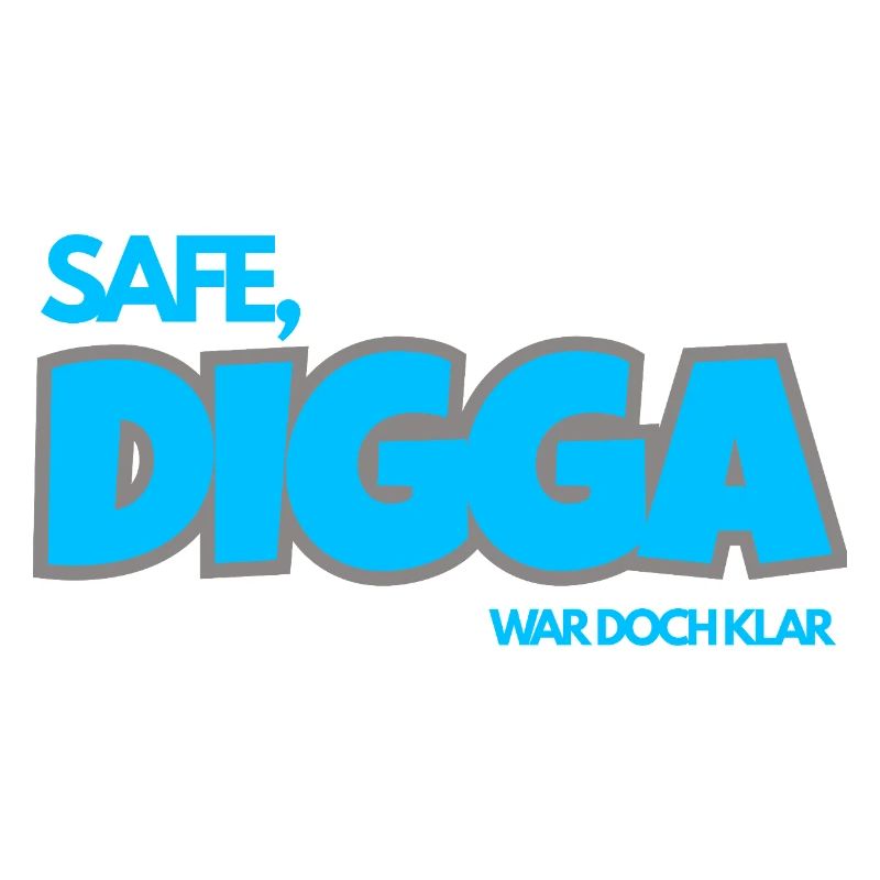 SÛR. DIGGA, C’ÉTAIT CLAIR.
