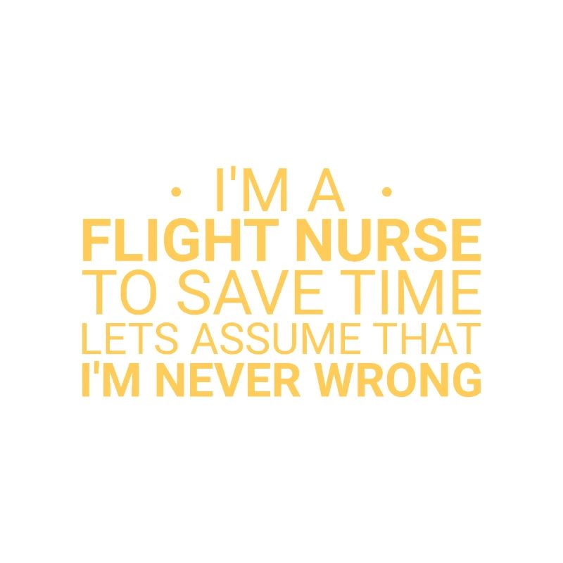 Flight Nurse Never Wrong Luftrettung