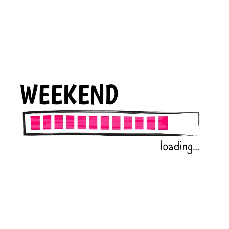 Weekend Loading Bar Leisure Mode