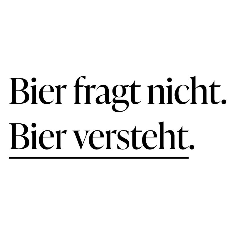 Bier versteht
