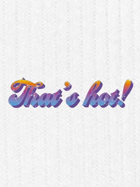That’s hot! – Retro Gradient Style