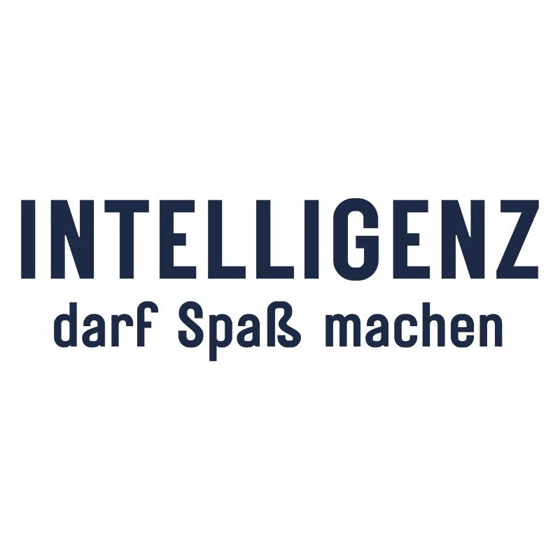 Intelligenz darf Spaß machen Statement Design