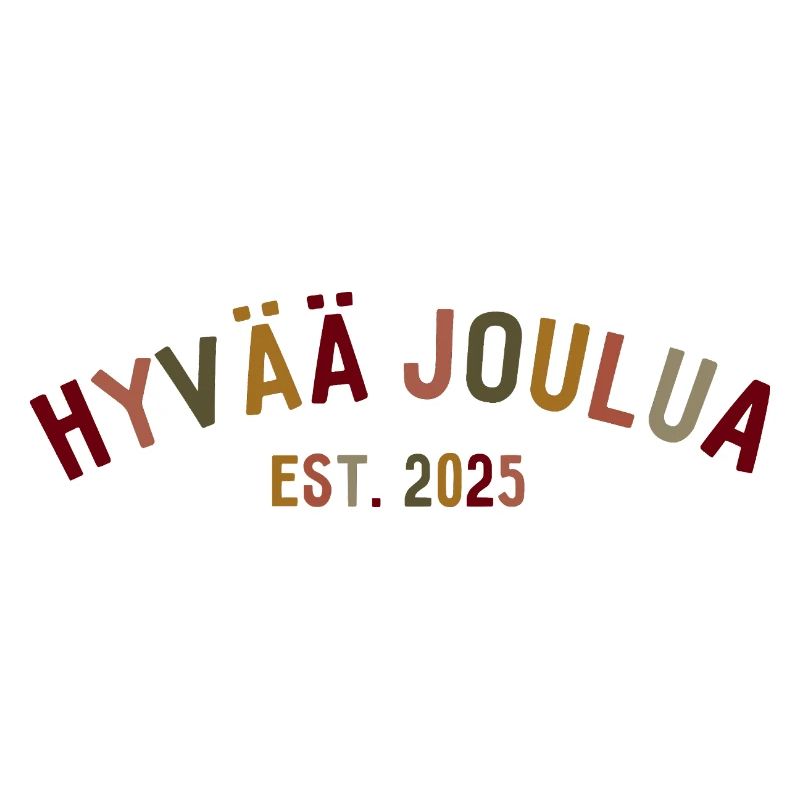 Hyvää Joulua - Est. 2025 - Merry Christmas