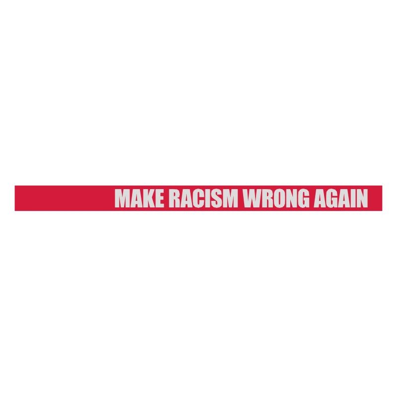make racism wrong again