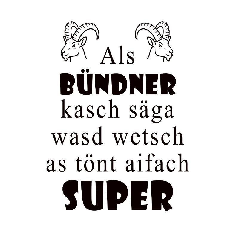 Graubünden dialect Super expression