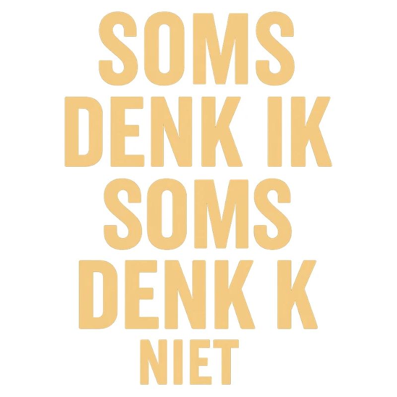 Sometimes I don't think