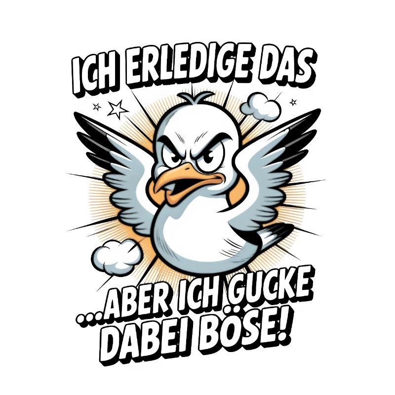 Ich erledige das  Möwe Witziger Vogel