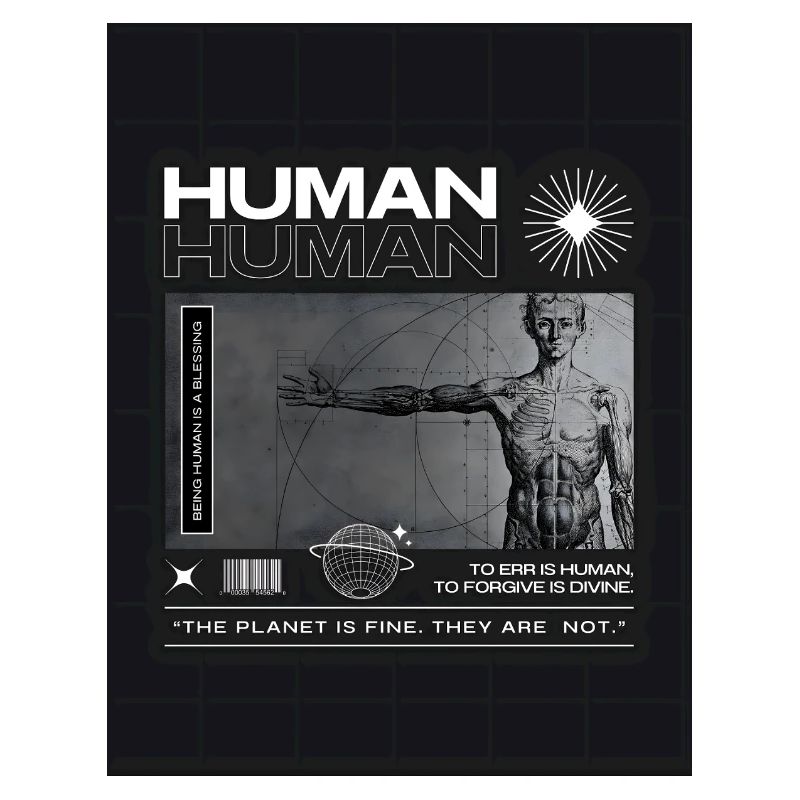 Being Human is a blessing.