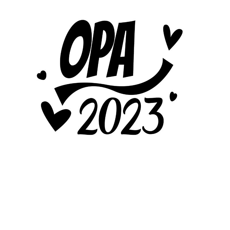 Opa 2023 - Opa werden - Bald Opa