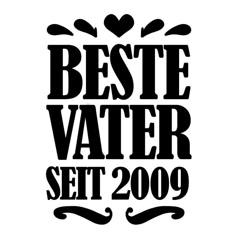 Bester Vater seit 2009