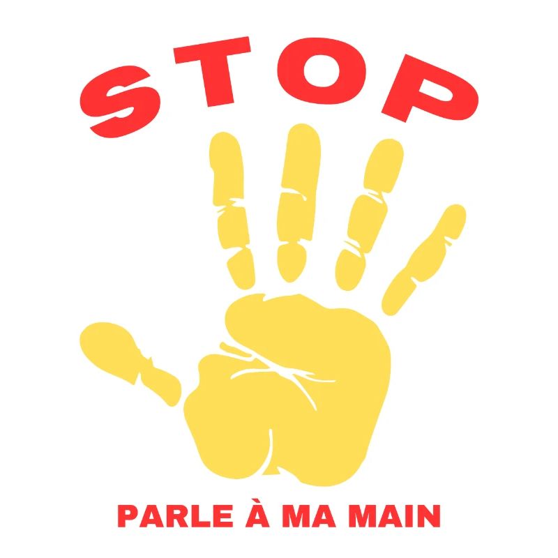 Stop Parle à ma main- Design de main drôle